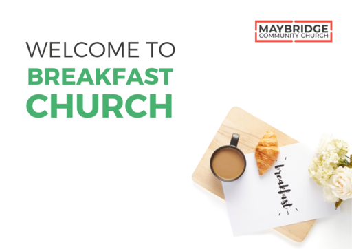 (BYO) Breakfast Church
