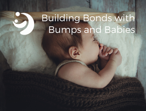 Building Bonds with Bumps and Babies